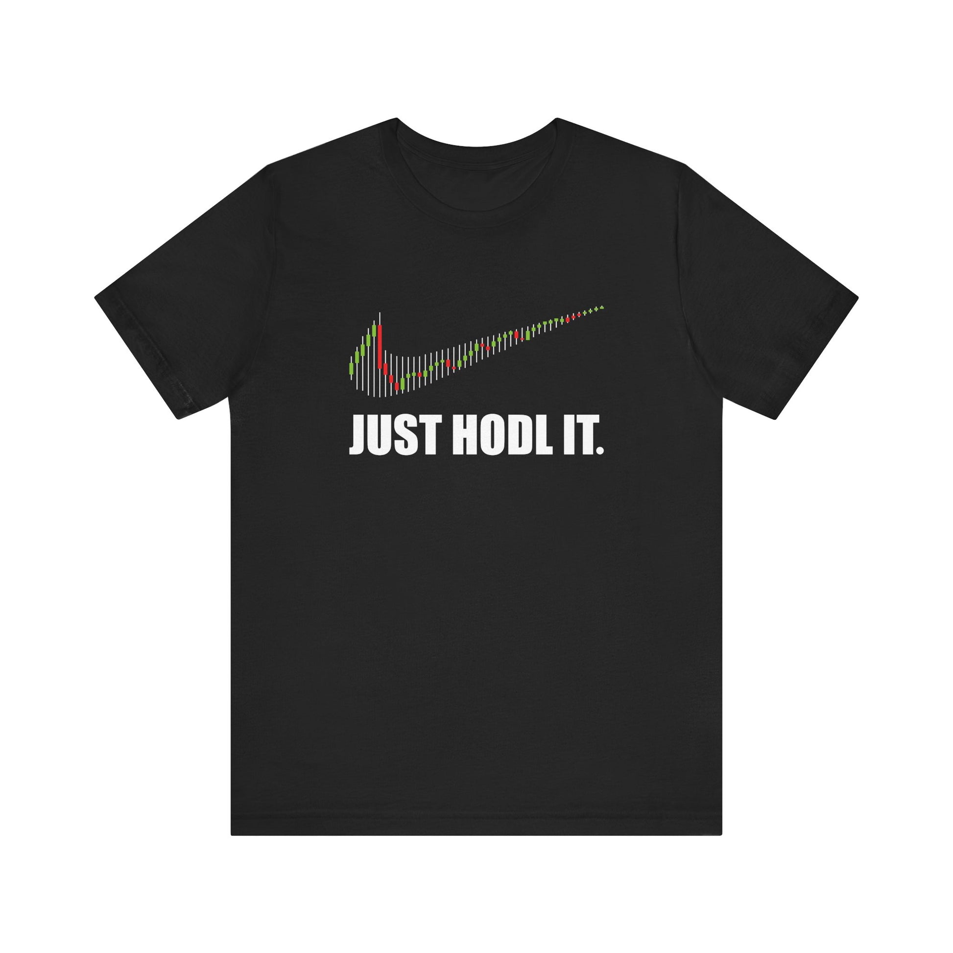 Just HODL IT T-Shirt | Nerd Shirt Club