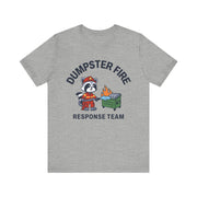 Dumpster Fire Response Team T-Shirt | Nerd Shirt Club