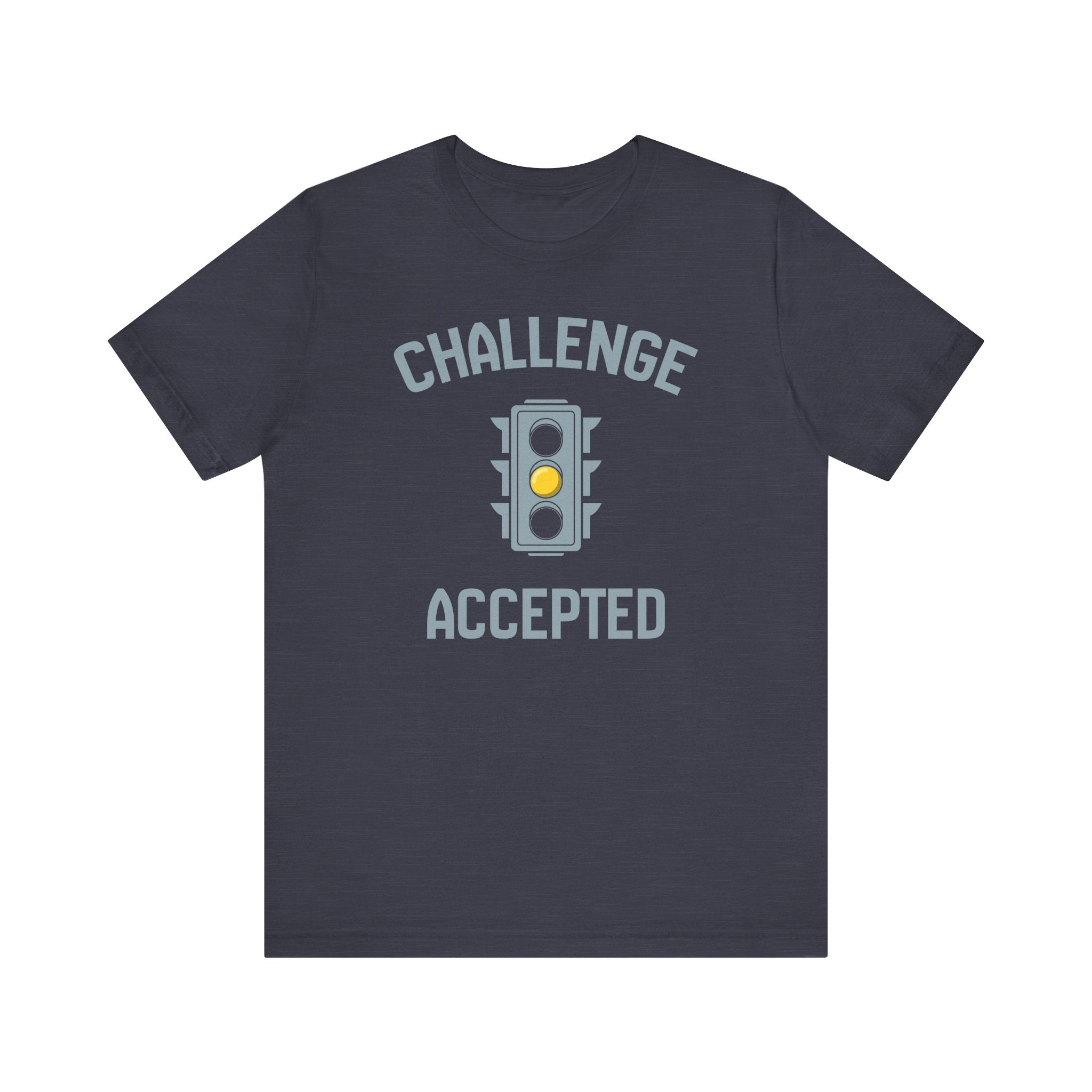 Challenge Accepted T-Shirt