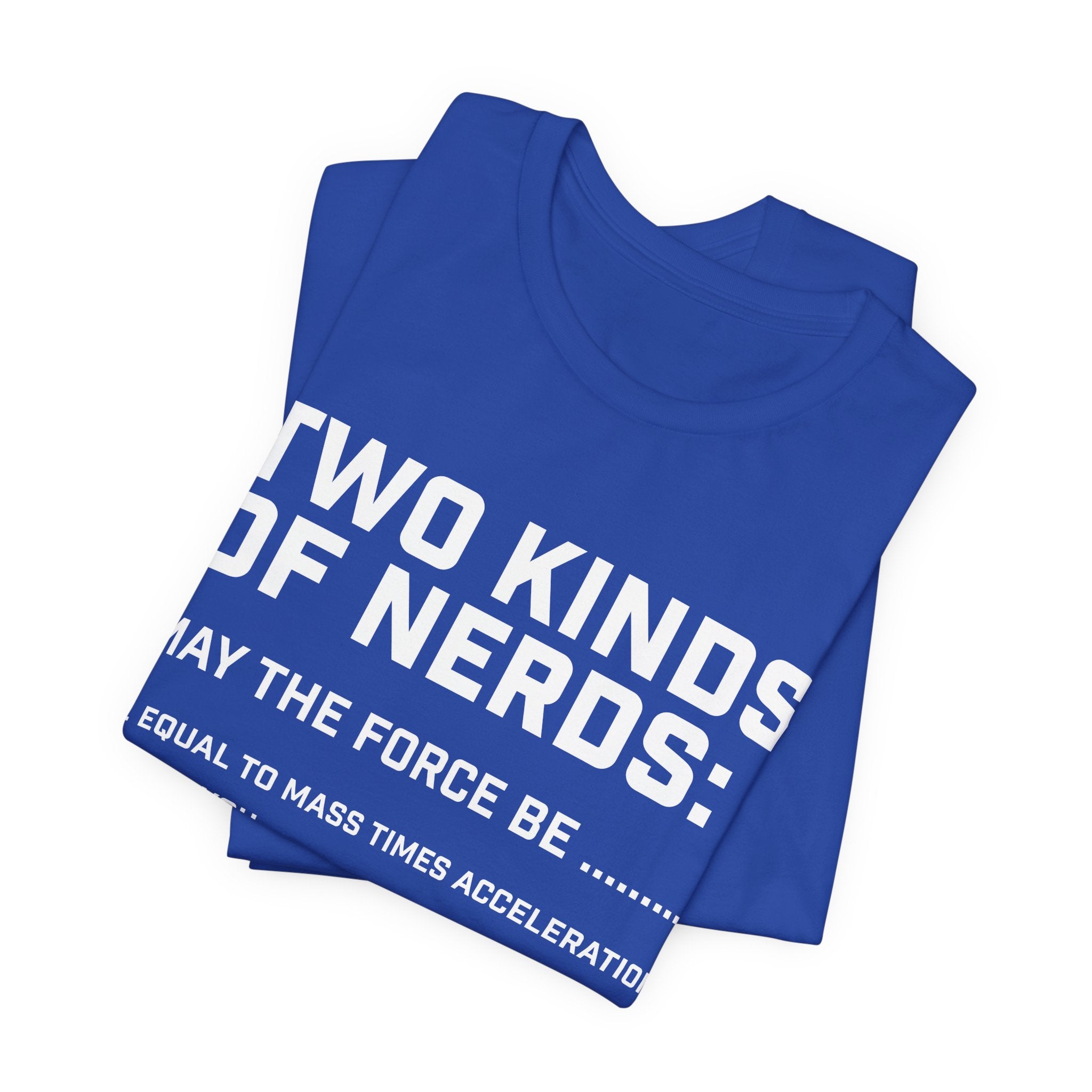 Two Kinds of Nerds T-Shirt