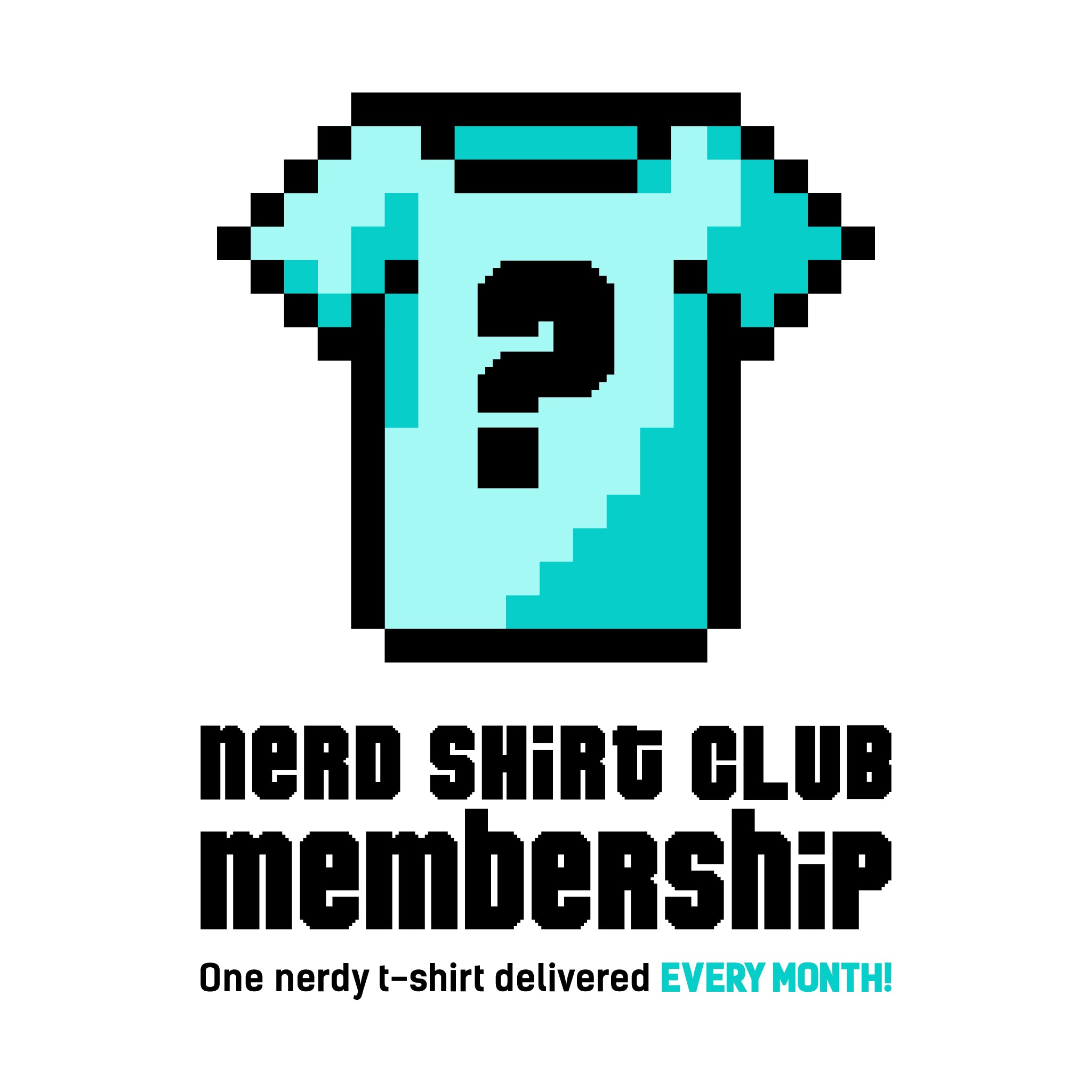 Nerd Shirt Club Membership | Nerd Shirt Club