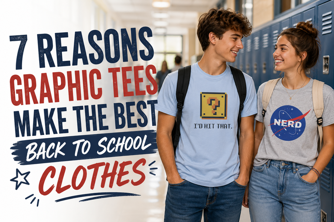 7 Reasons Graphic Tees Make the Best Back to School Clothes