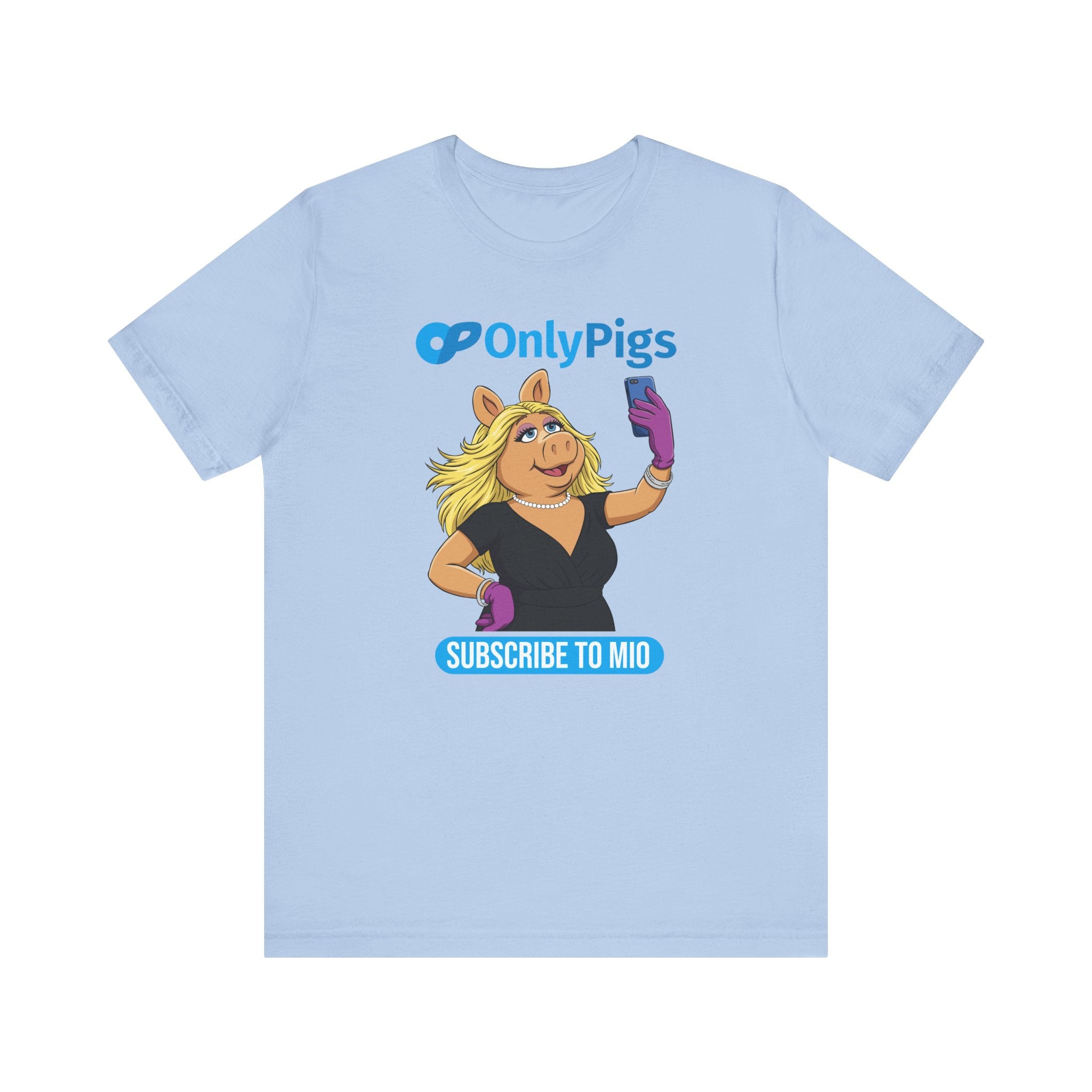 OnlyPigs T-Shirt