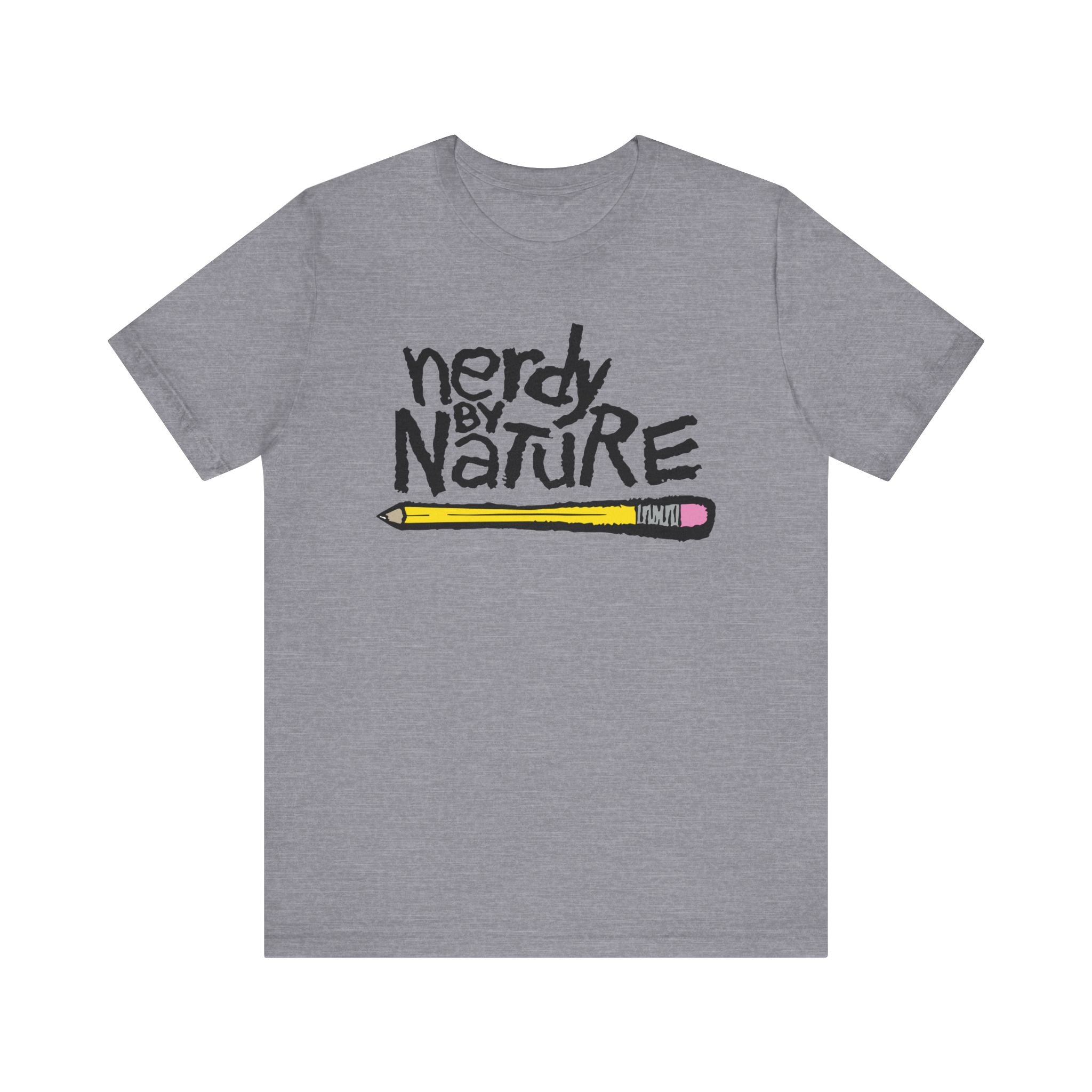Nerdy by Nature T-Shirt