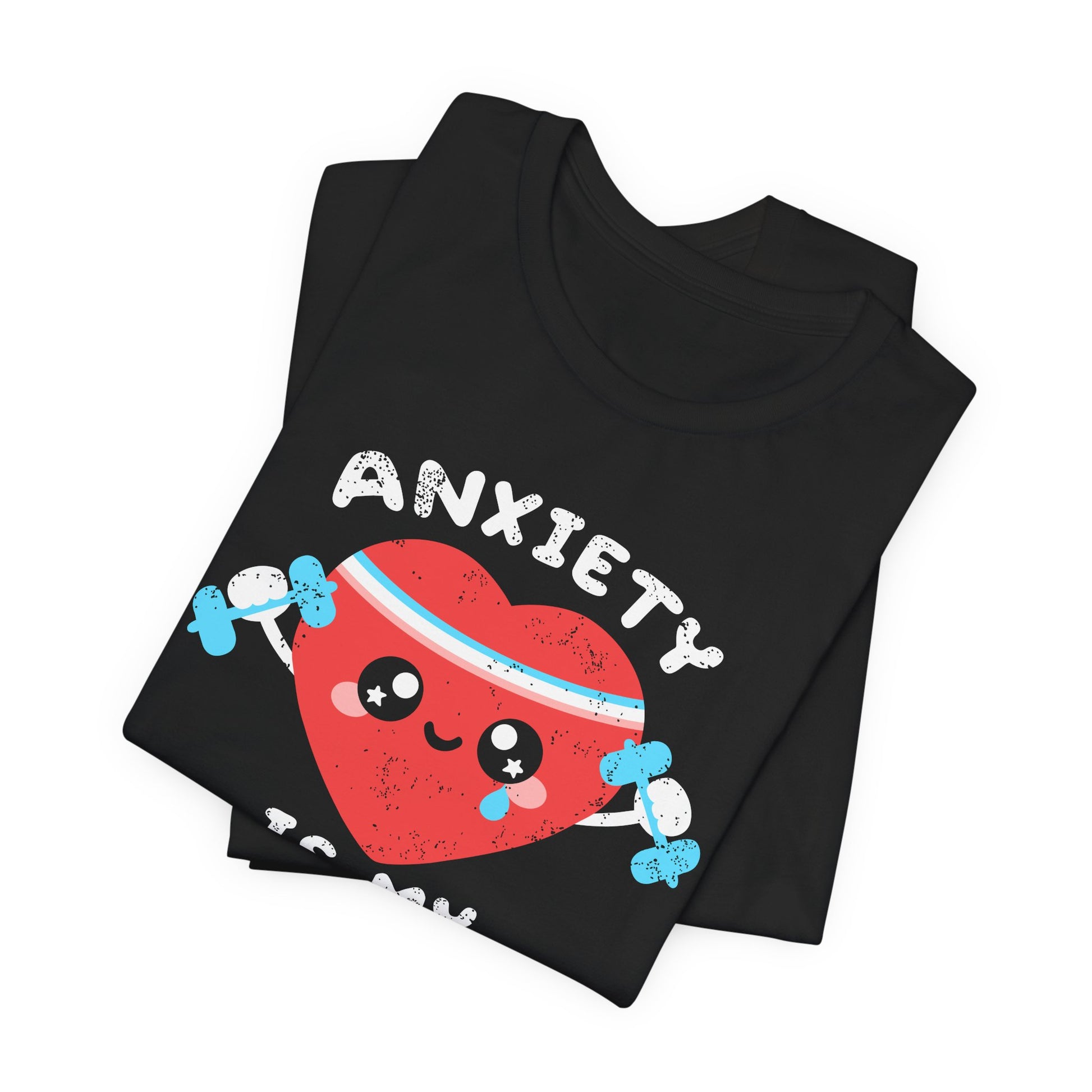 Anxiety Is My Cardio T-Shirt | Nerd Shirt Club