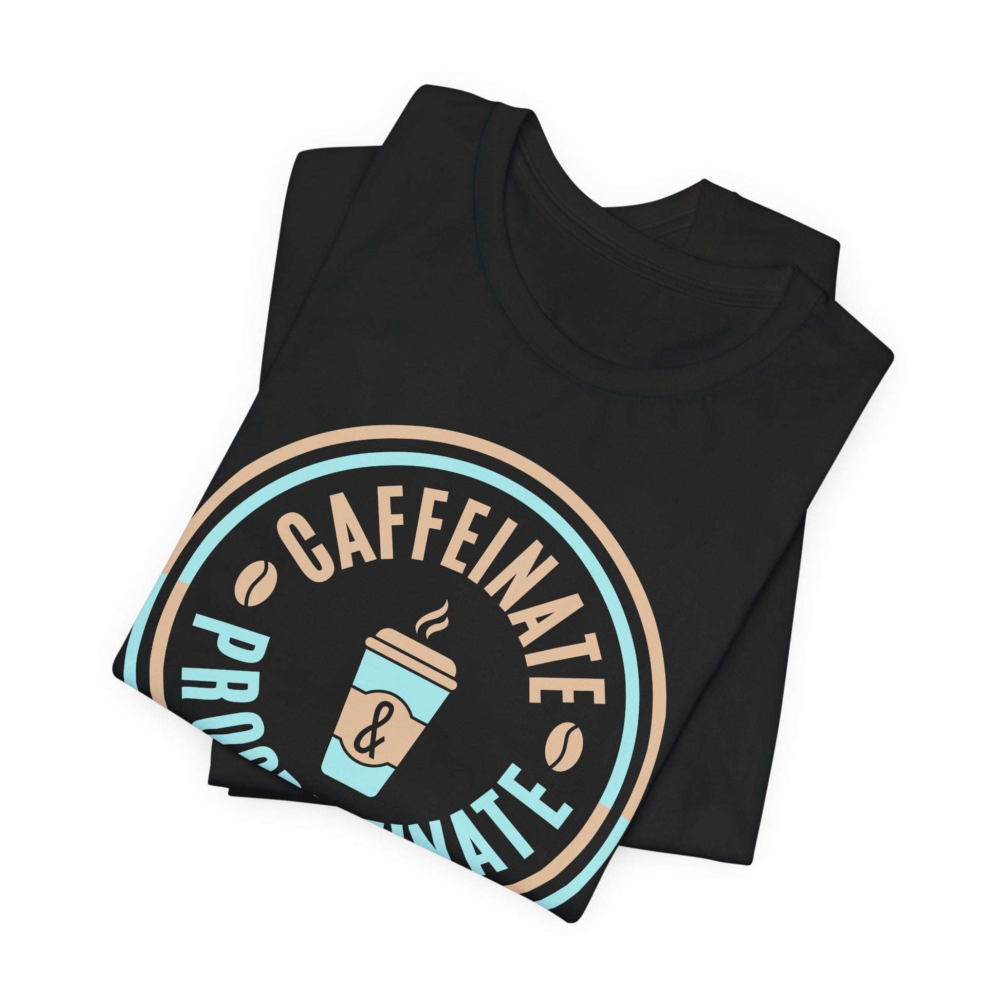 Caffeinate & Procrastinate T-Shirt | Nerd Shirt Club