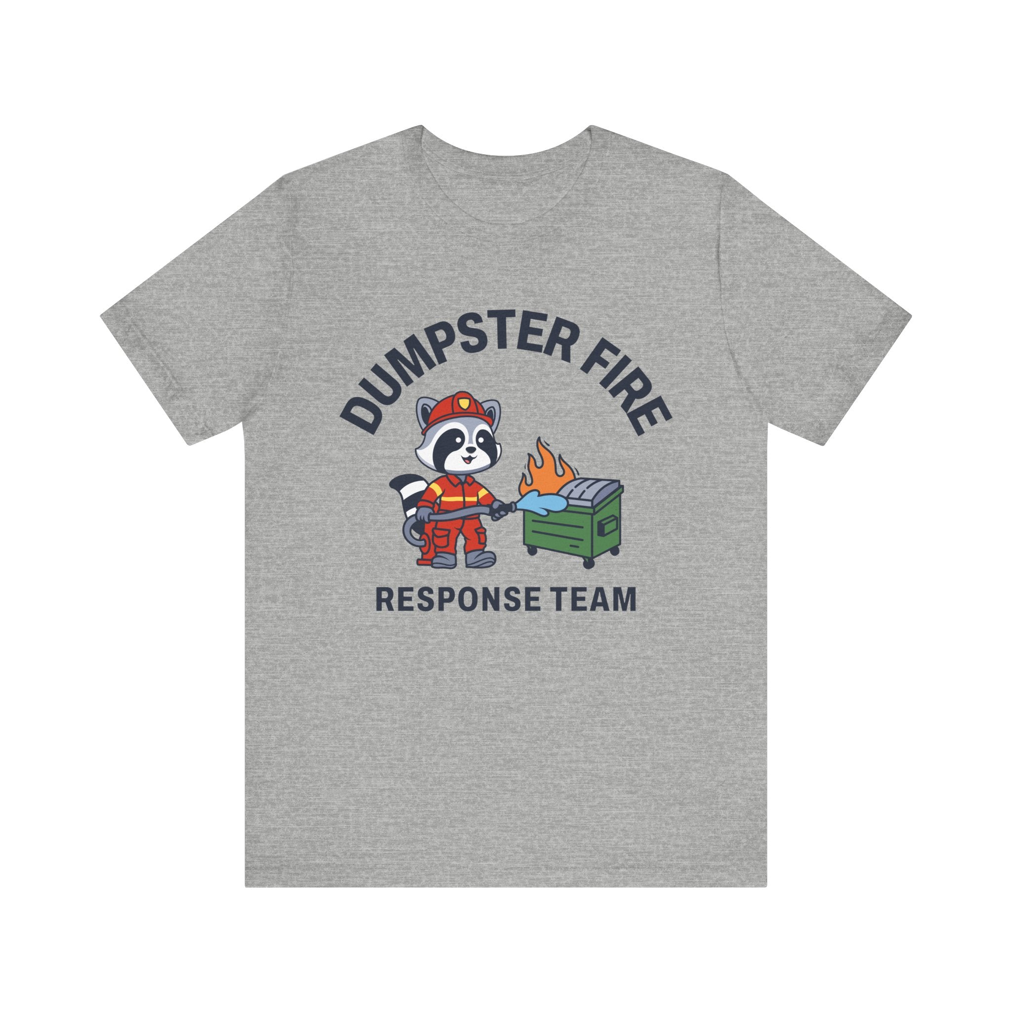 Dumpster Fire Response Team T-Shirt | Nerd Shirt Club