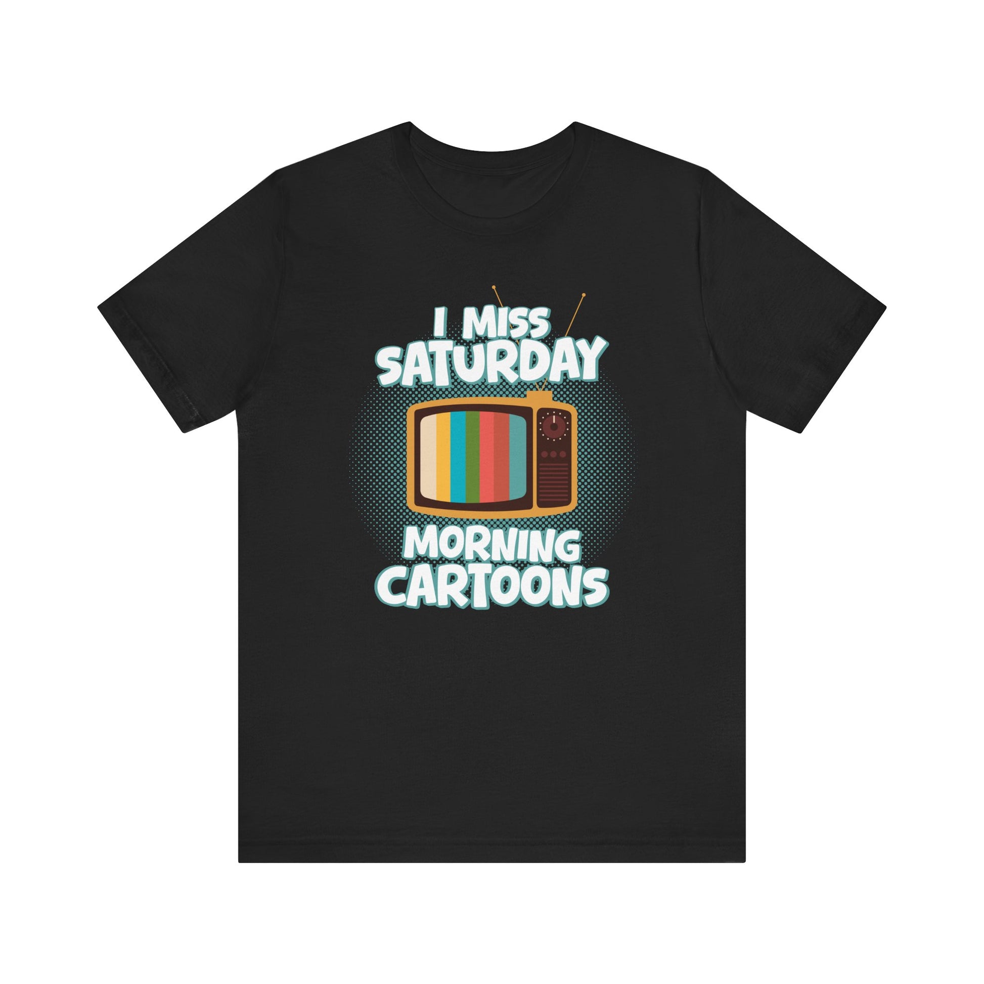 I Miss Saturday Morning Cartoons T-Shirt | Nerd Shirt Club