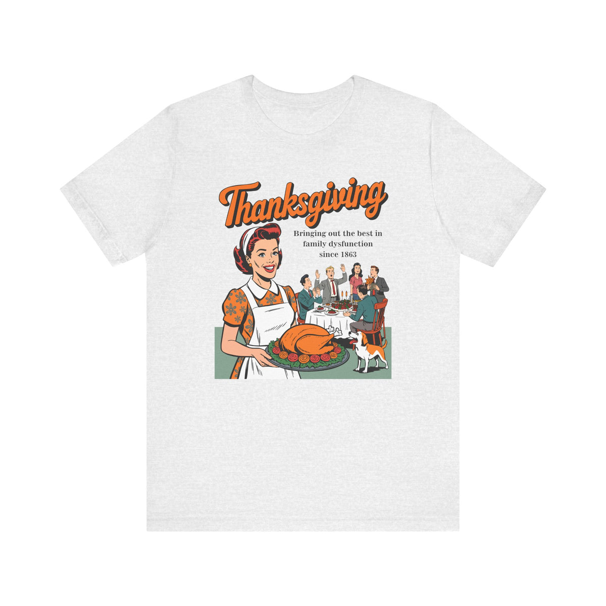 Thanksgiving Family Dysfunction T-Shirt
