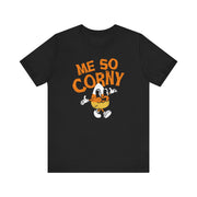 Me So Corny T-Shirt