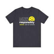 Dink Responsibly T-Shirt | Nerd Shirt Club