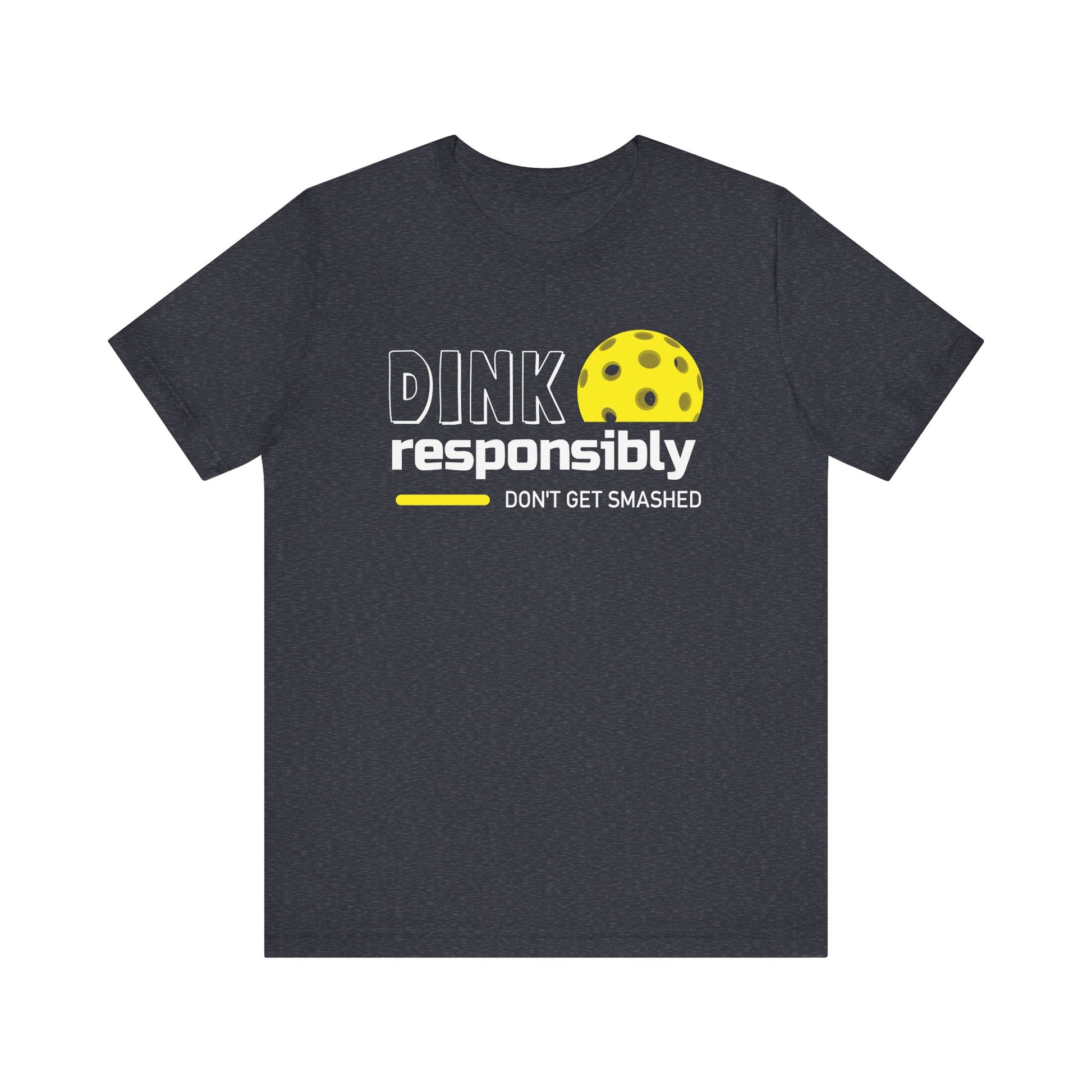 Dink Responsibly T-Shirt | Nerd Shirt Club
