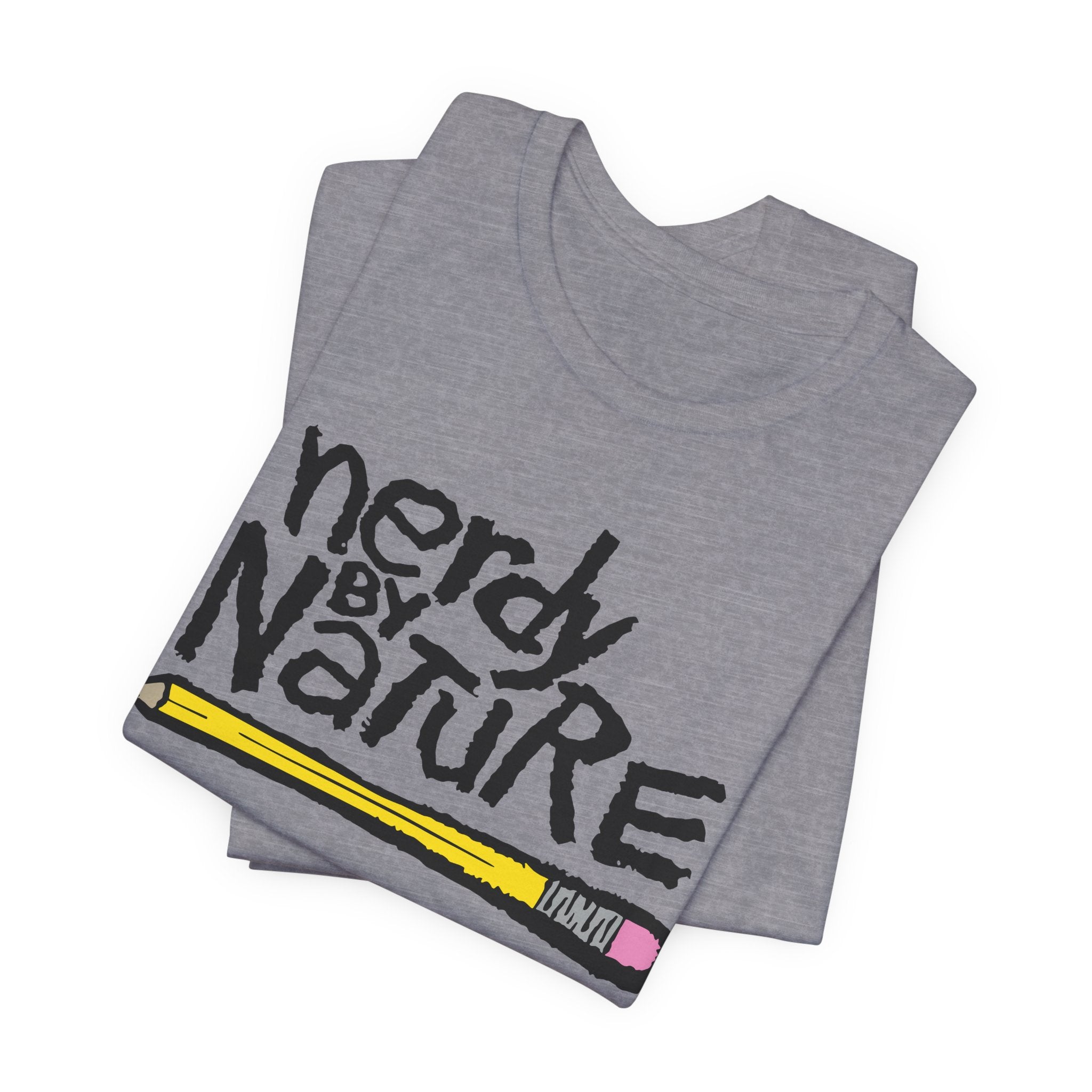 Nerdy by Nature T-Shirt
