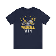 Let The Wookiee Win T-Shirt | Nerd Shirt Club