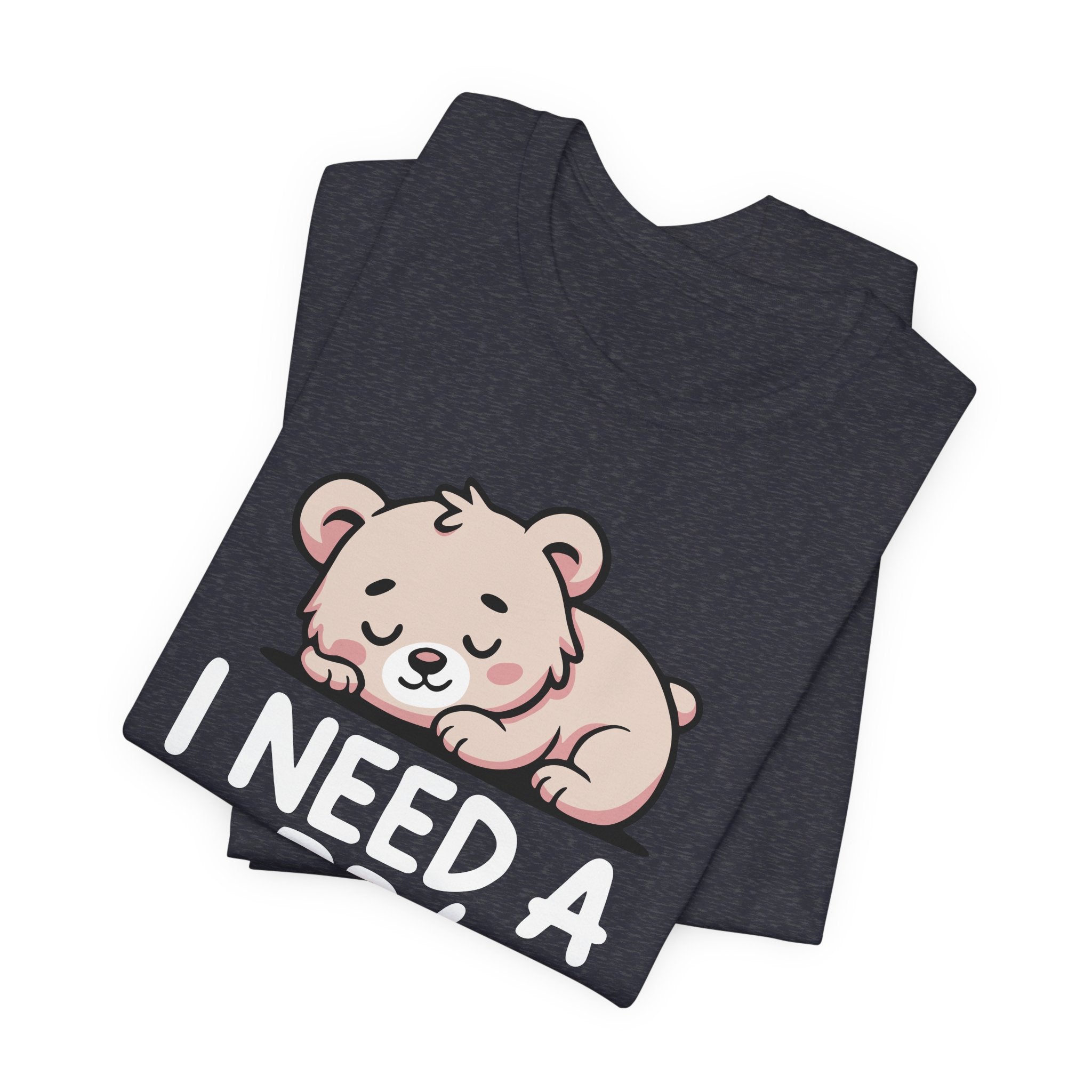 I Need a BR T-Shirt | Nerd Shirt Club
