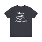 More Cowbell T-Shirt | Nerd Shirt Club