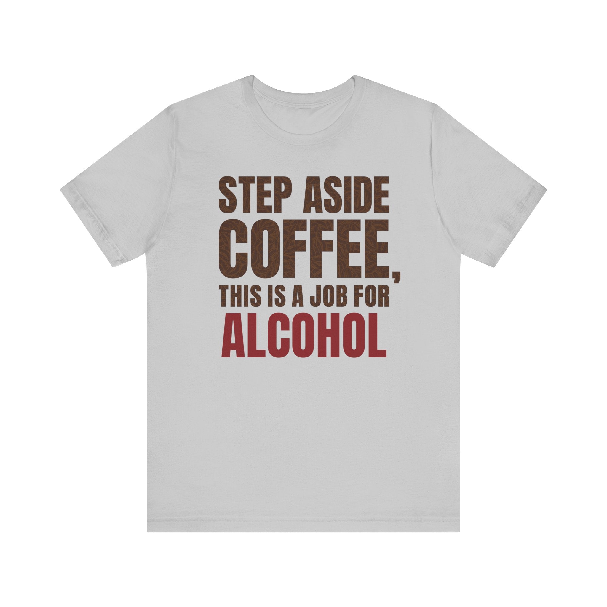 Step Aside Coffee T-Shirt | Nerd Shirt Club