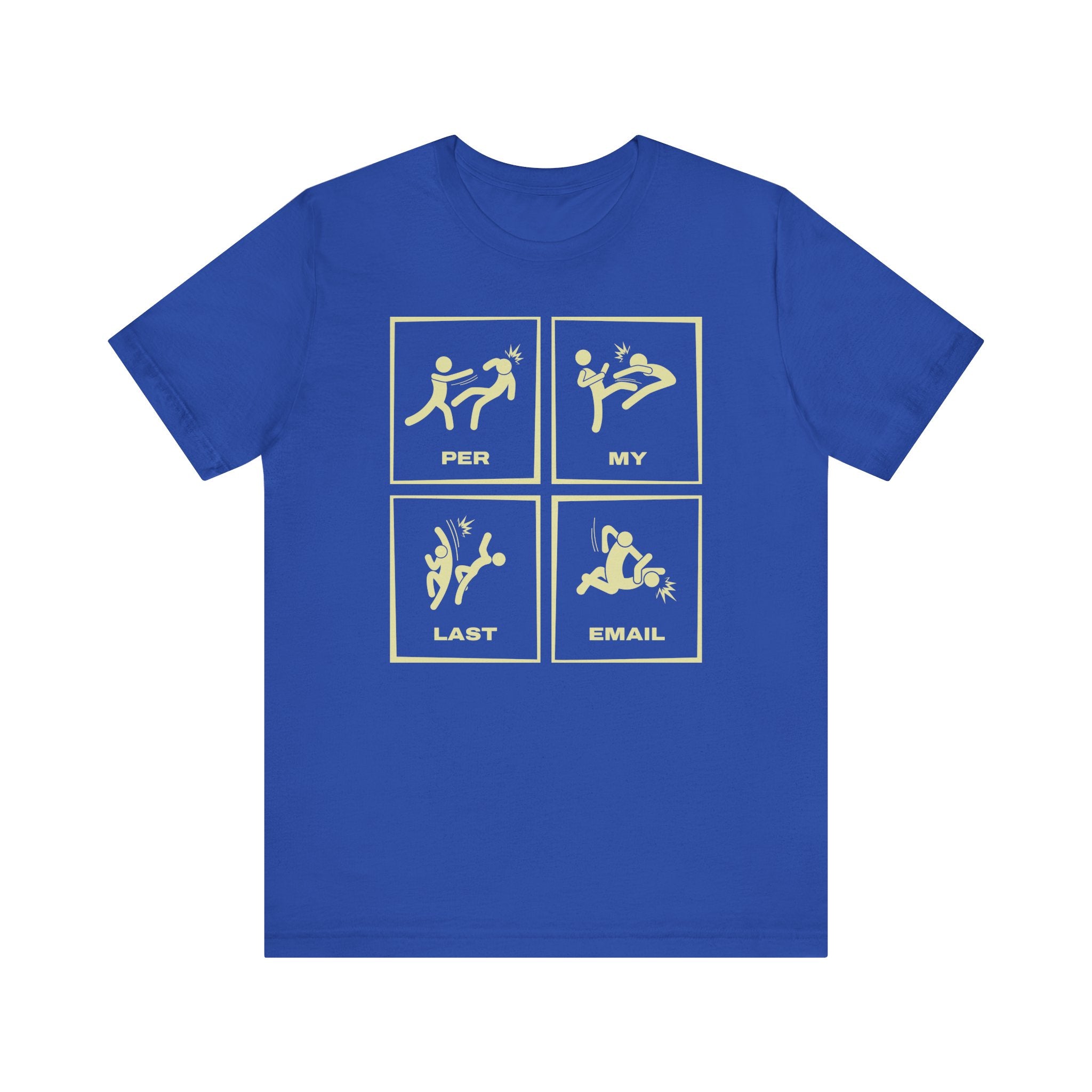 Per My Last Email T-Shirt | Nerd Shirt Club