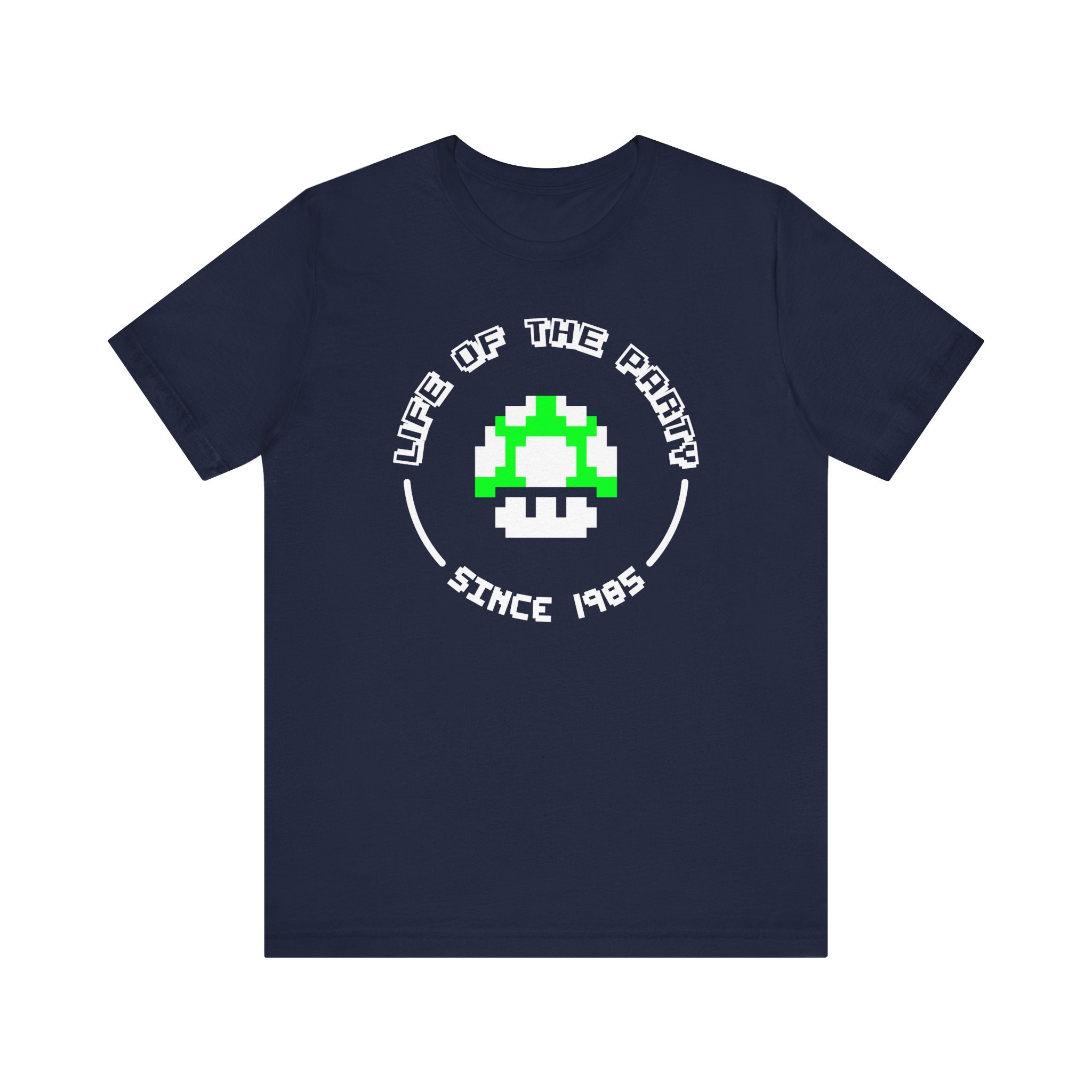 Life of the Party Since 1985 T-Shirt | Nerd Shirt Club