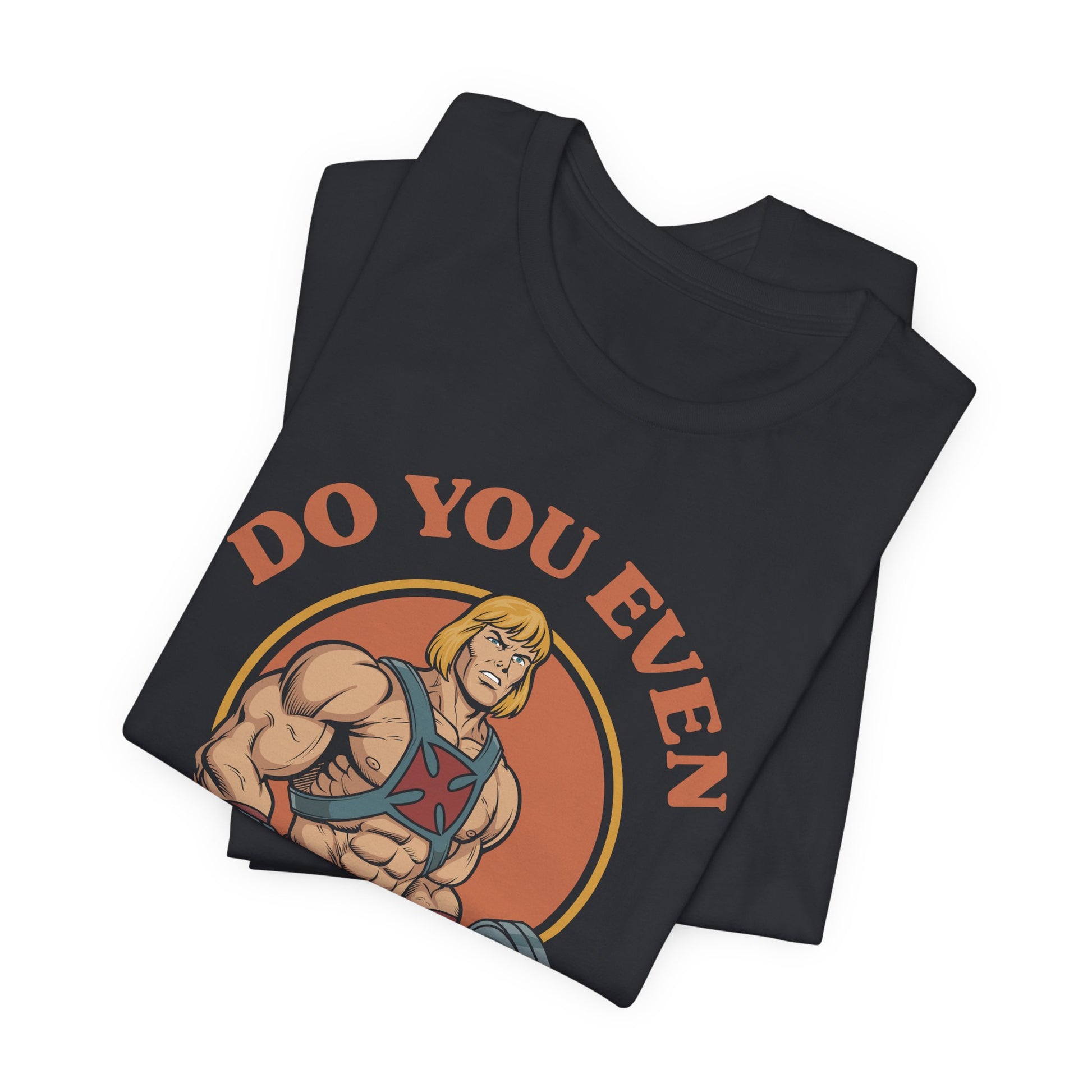 Do You Even Lift Bro T-Shirt