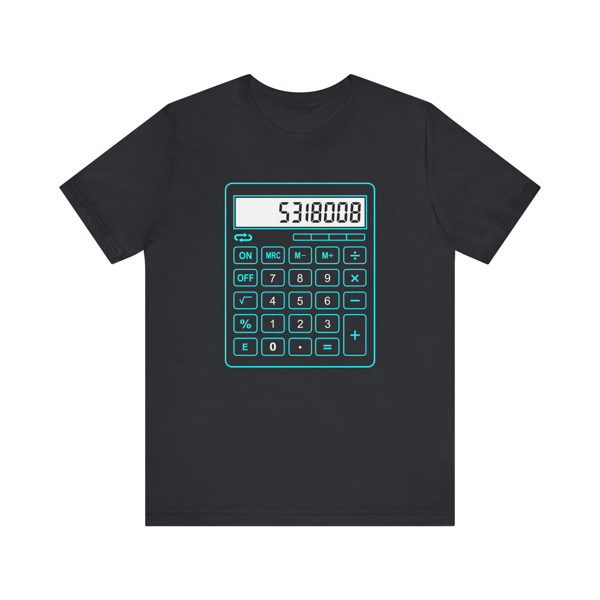 5318008 Calculator T-Shirt | Nerd Shirt Club