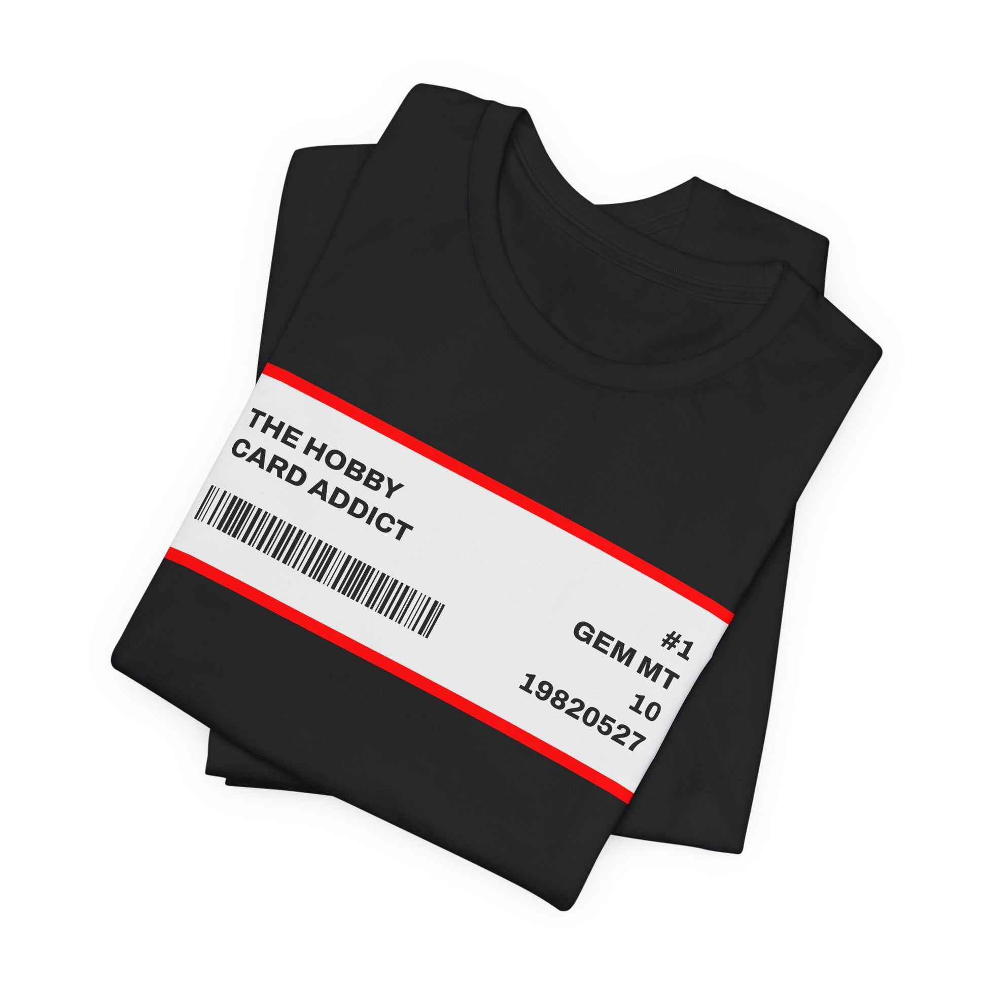 The Hobby Card Addict T-Shirt | Nerd Shirt Club