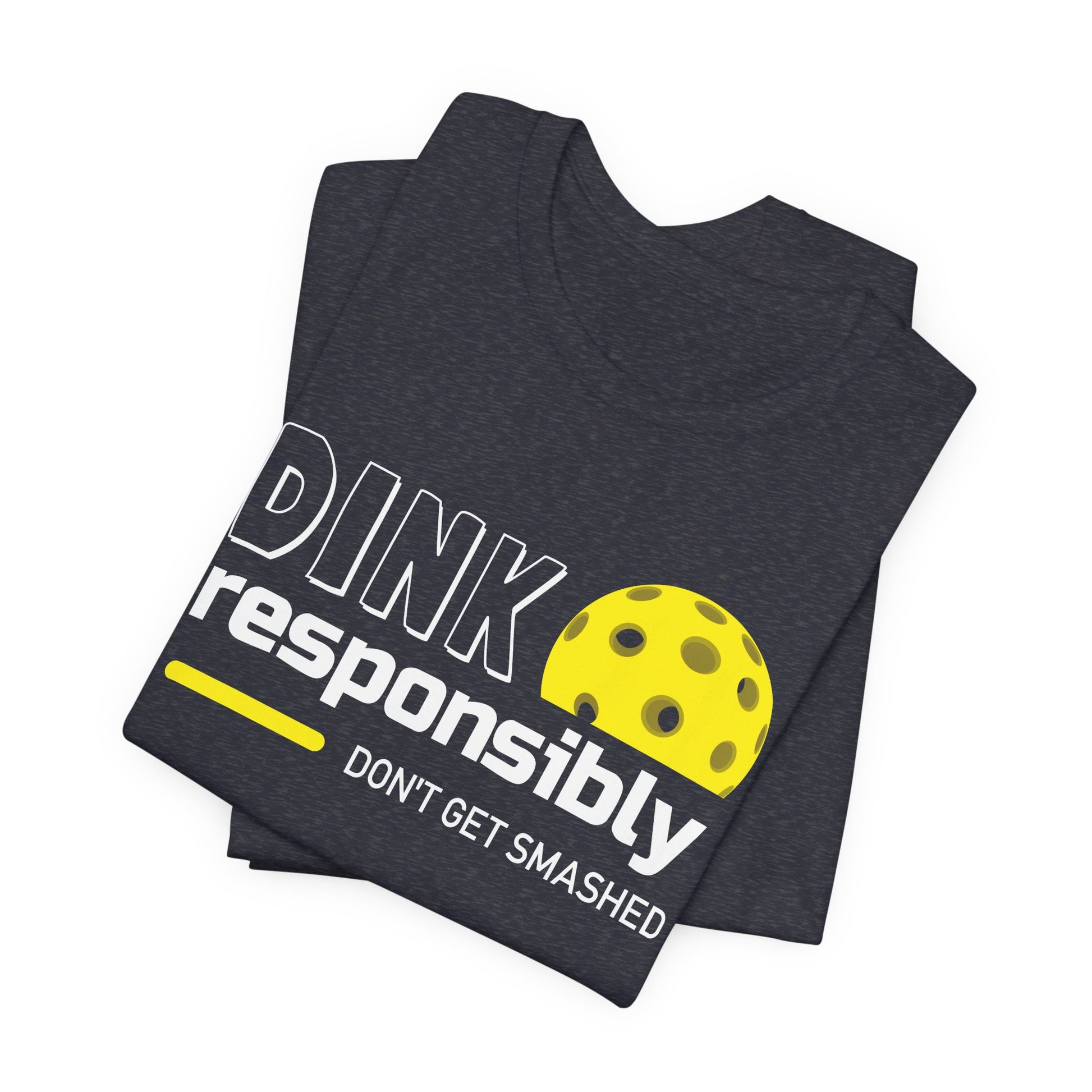 Dink Responsibly T-Shirt | Nerd Shirt Club