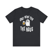 Just Here for the Boos T-Shirt