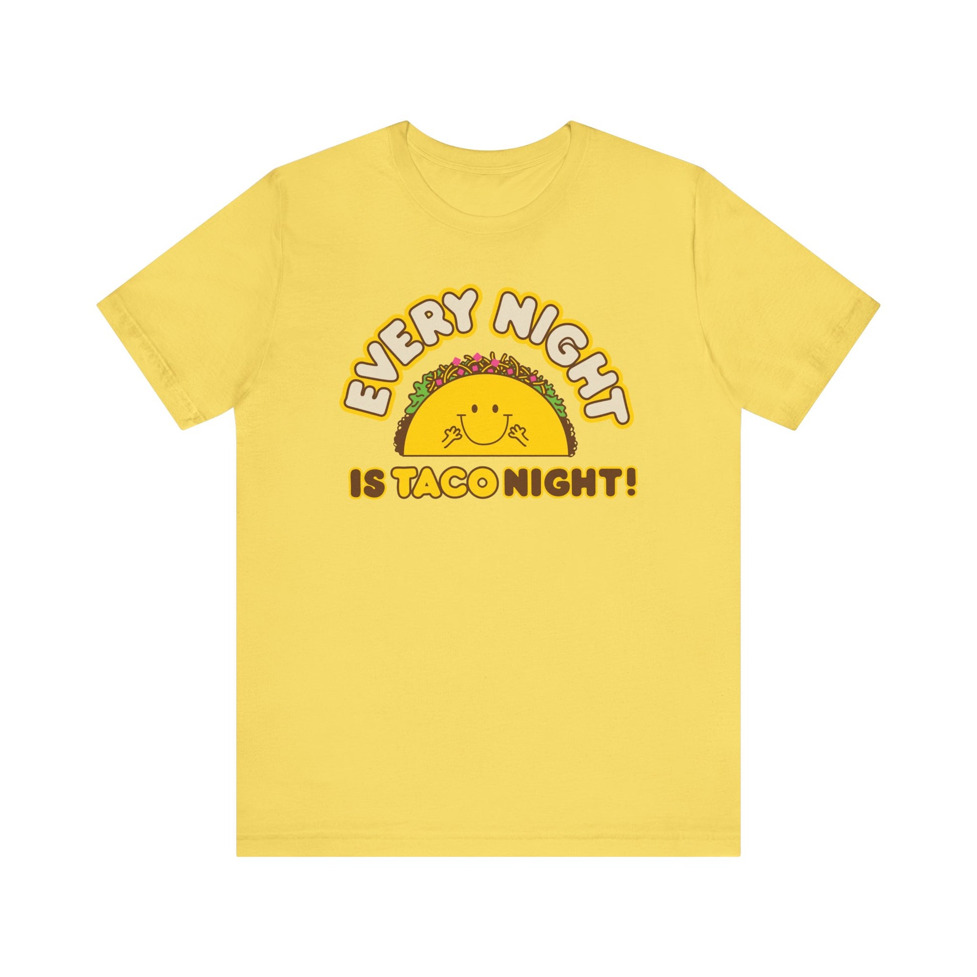 Every Night Is Taco Night T-Shirt | Nerd Shirt Club