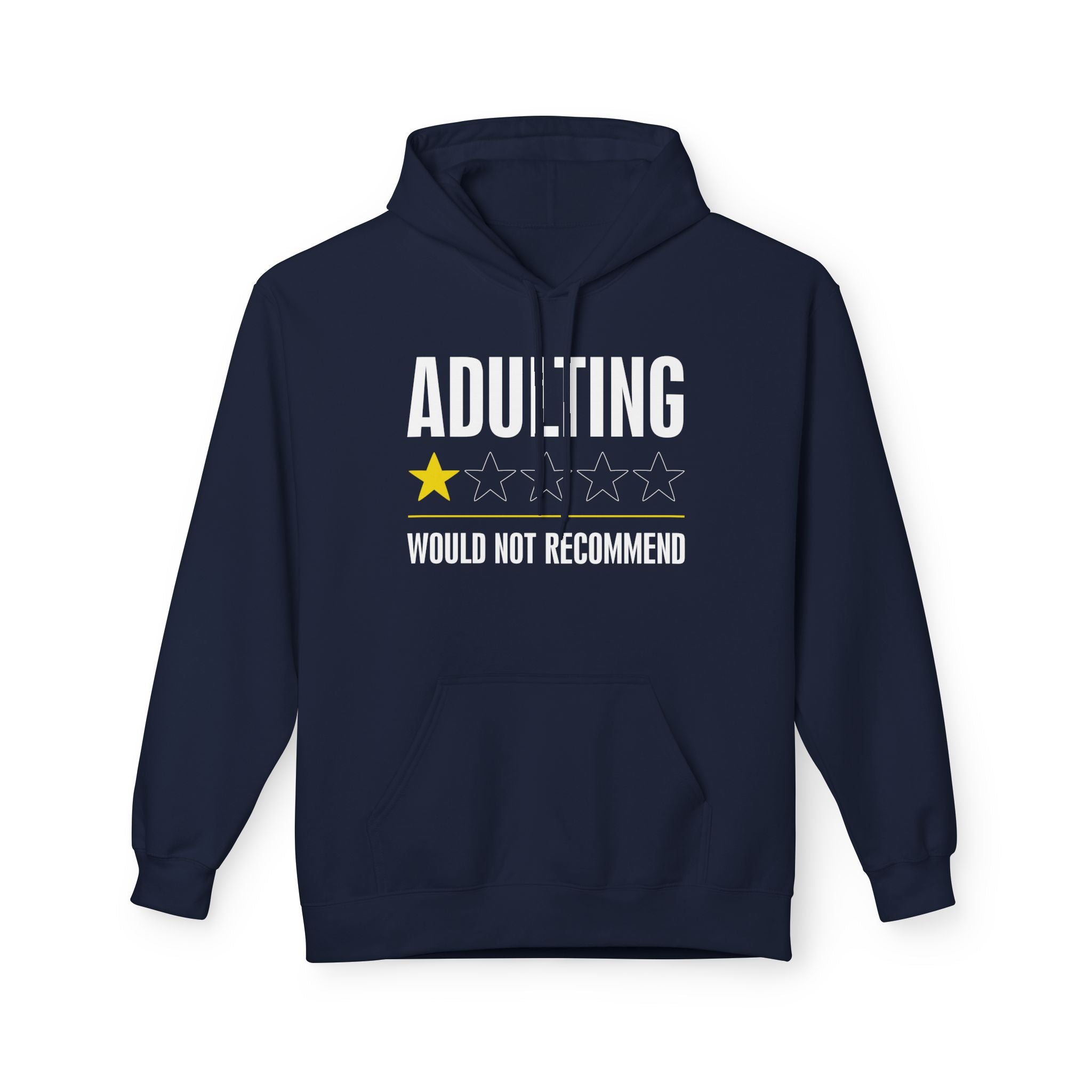 Adulting Would Not Recommend Hoodie | Nerd Shirt Club