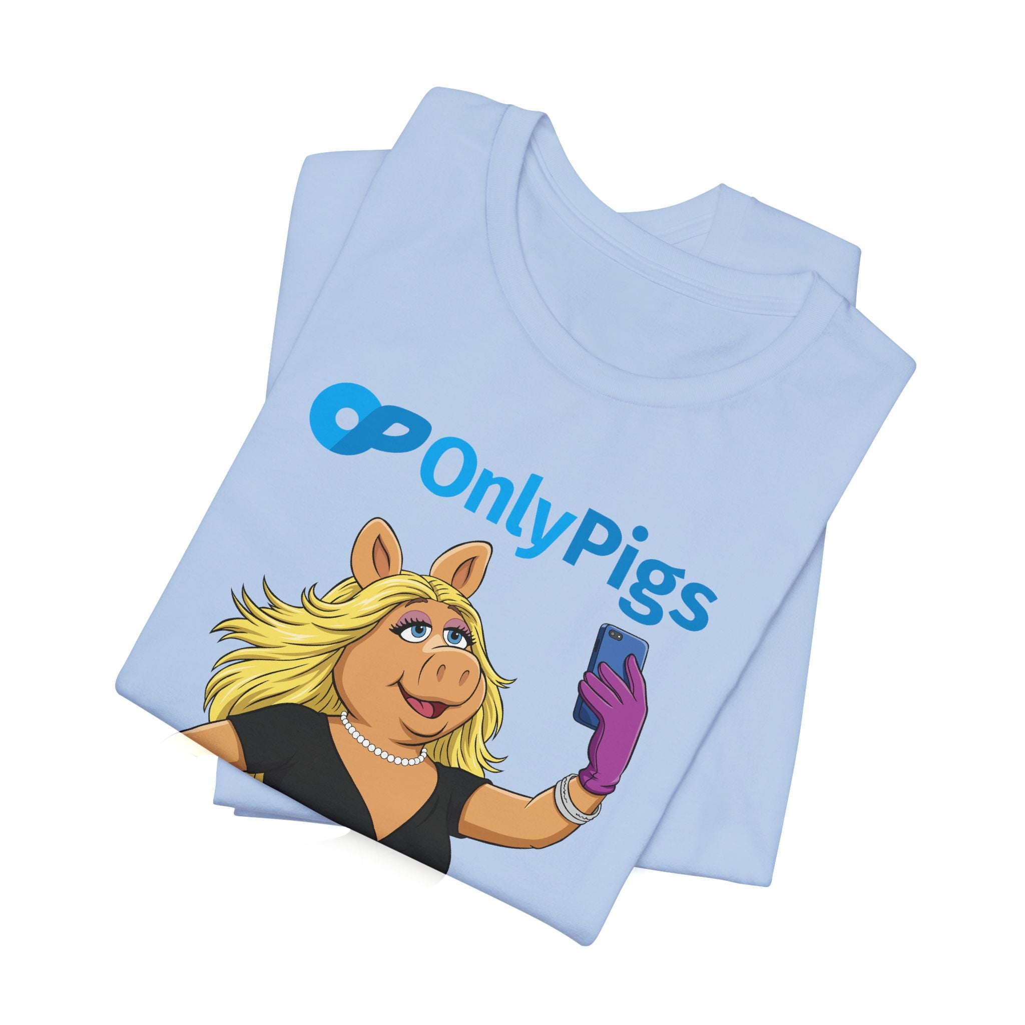 OnlyPigs T-Shirt