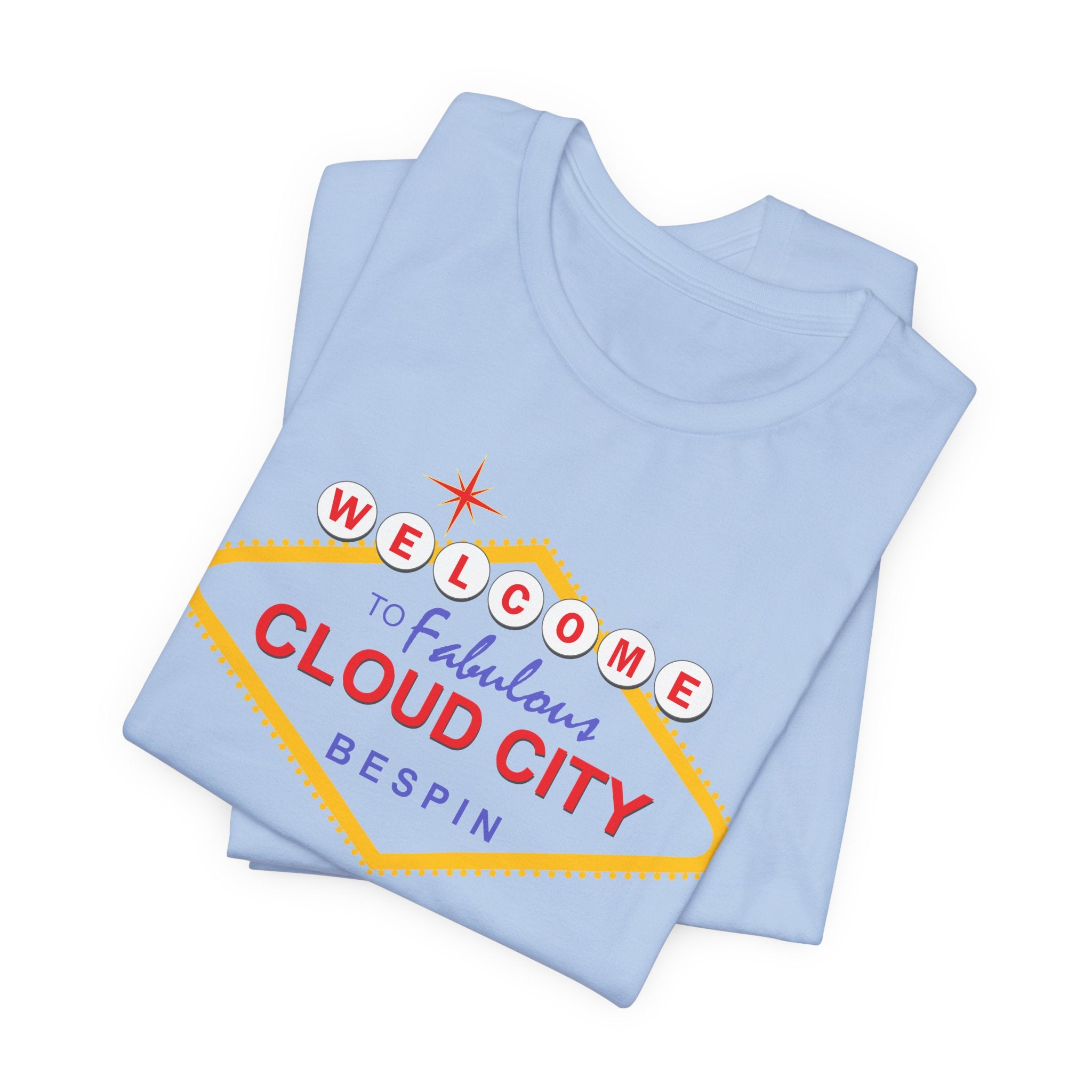 Welcome to Fabulous Could City T-Shirt | Nerd Shirt Club
