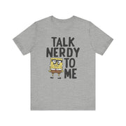 SpongeBob SquarePants Talk Nerdy to Me T-Shirt | Nerd Shirt Club