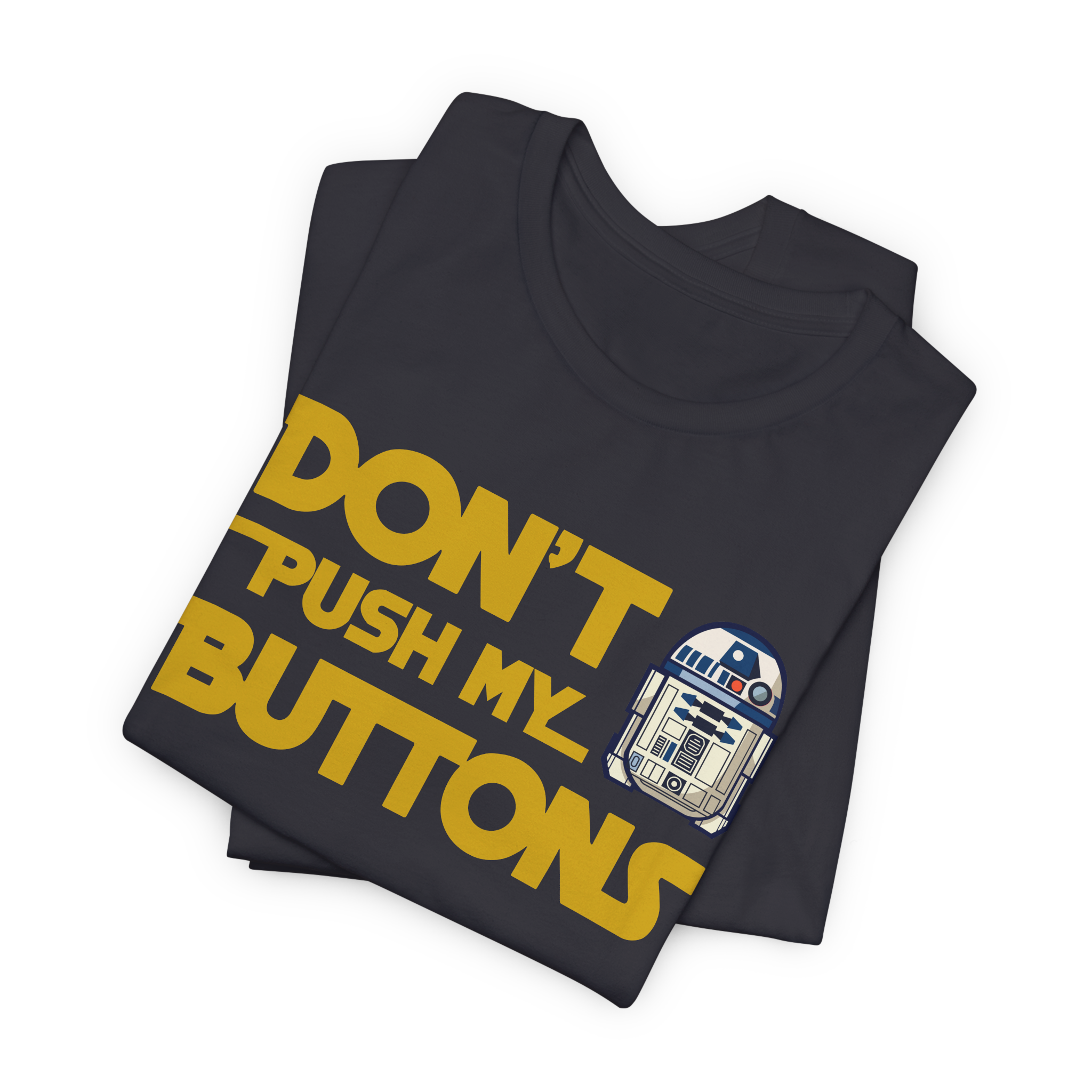 R2-D2 Don't Push my Buttons T-Shirt